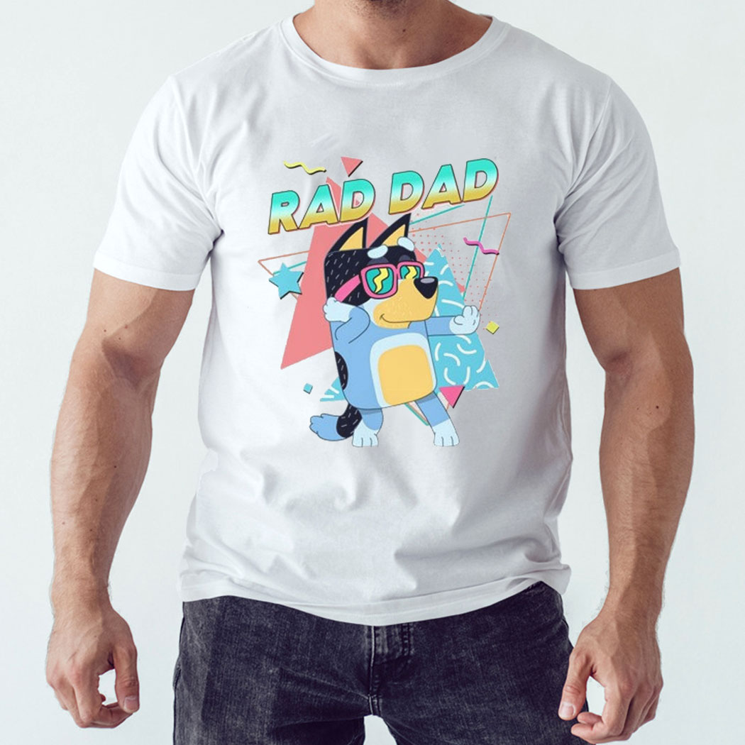 Rad Dad Bluey Tee Shirt Rad Dad Bluey Tee Shirt
