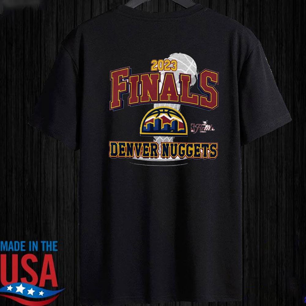 Denver Nuggets Stadium 2023 Nba Finals City Shirt