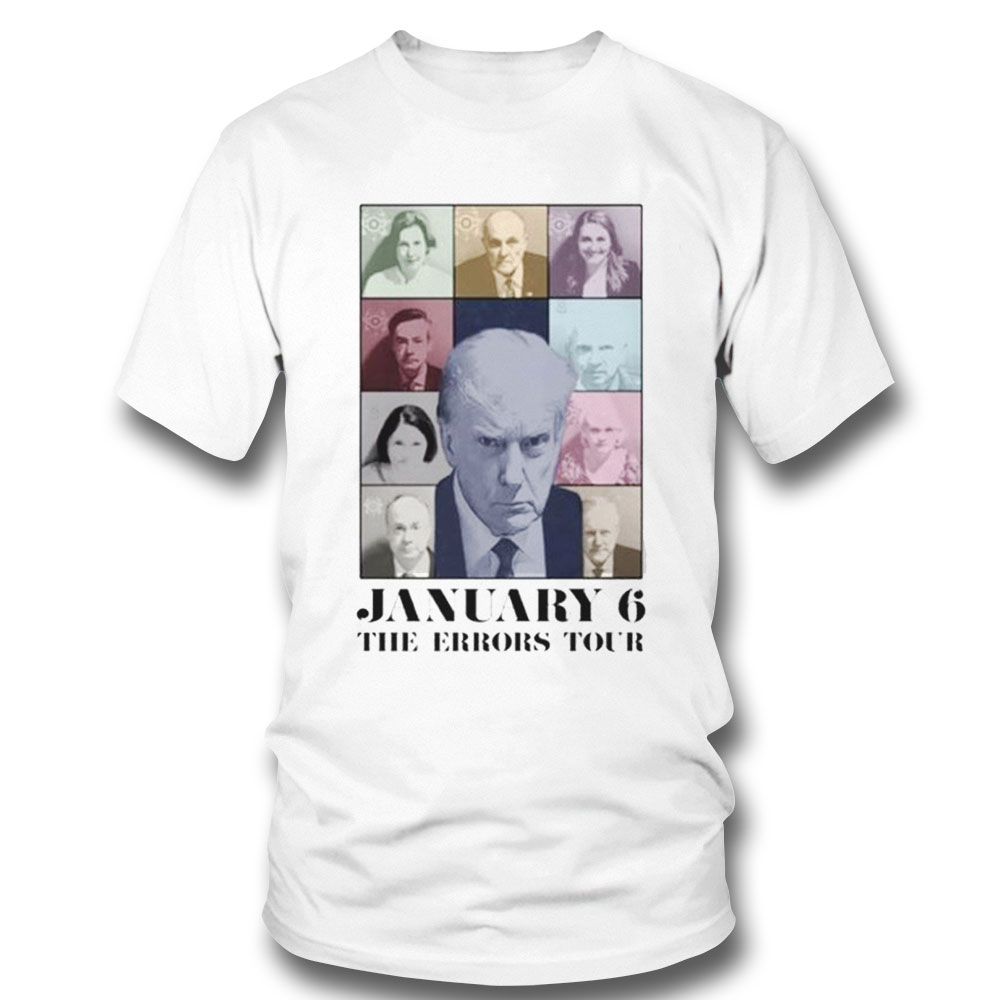 Donald Trump January 6 The Errors Tour Shirt