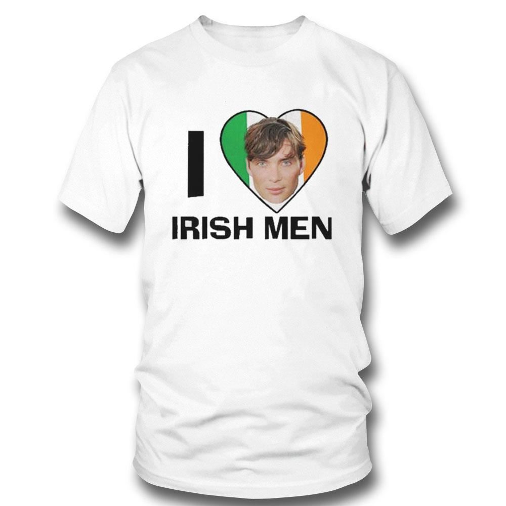 I Love Irish Men Cillian Murphy Shirt Hoodie