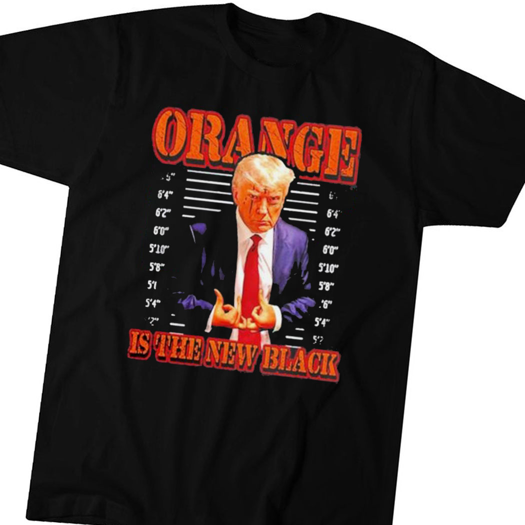 Notsafeforwear Trump Mugshot Orange Is The New Black Shirt