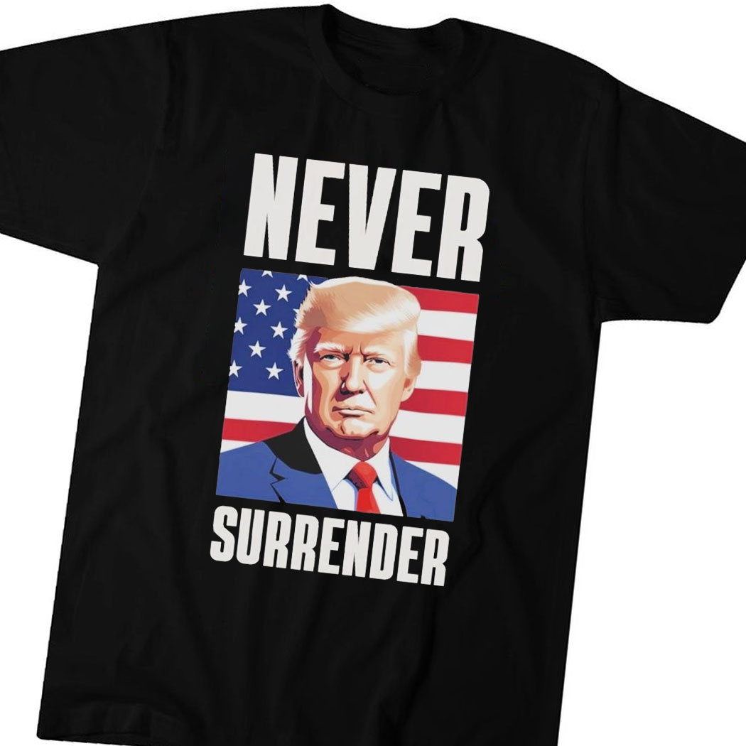 Official Trump Mugshot Never Surrender American Flag T-shirt