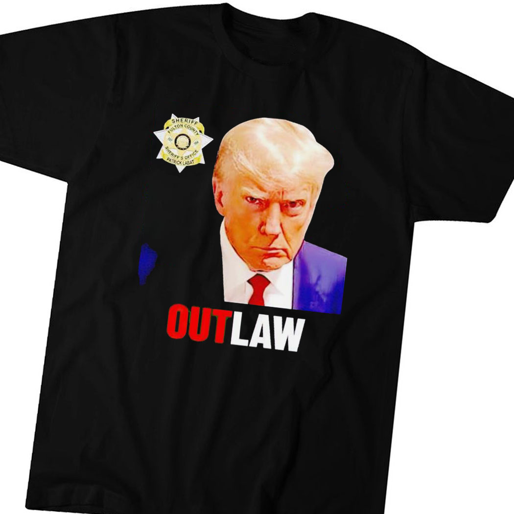 Trump Mugshot Outlaw Shirt