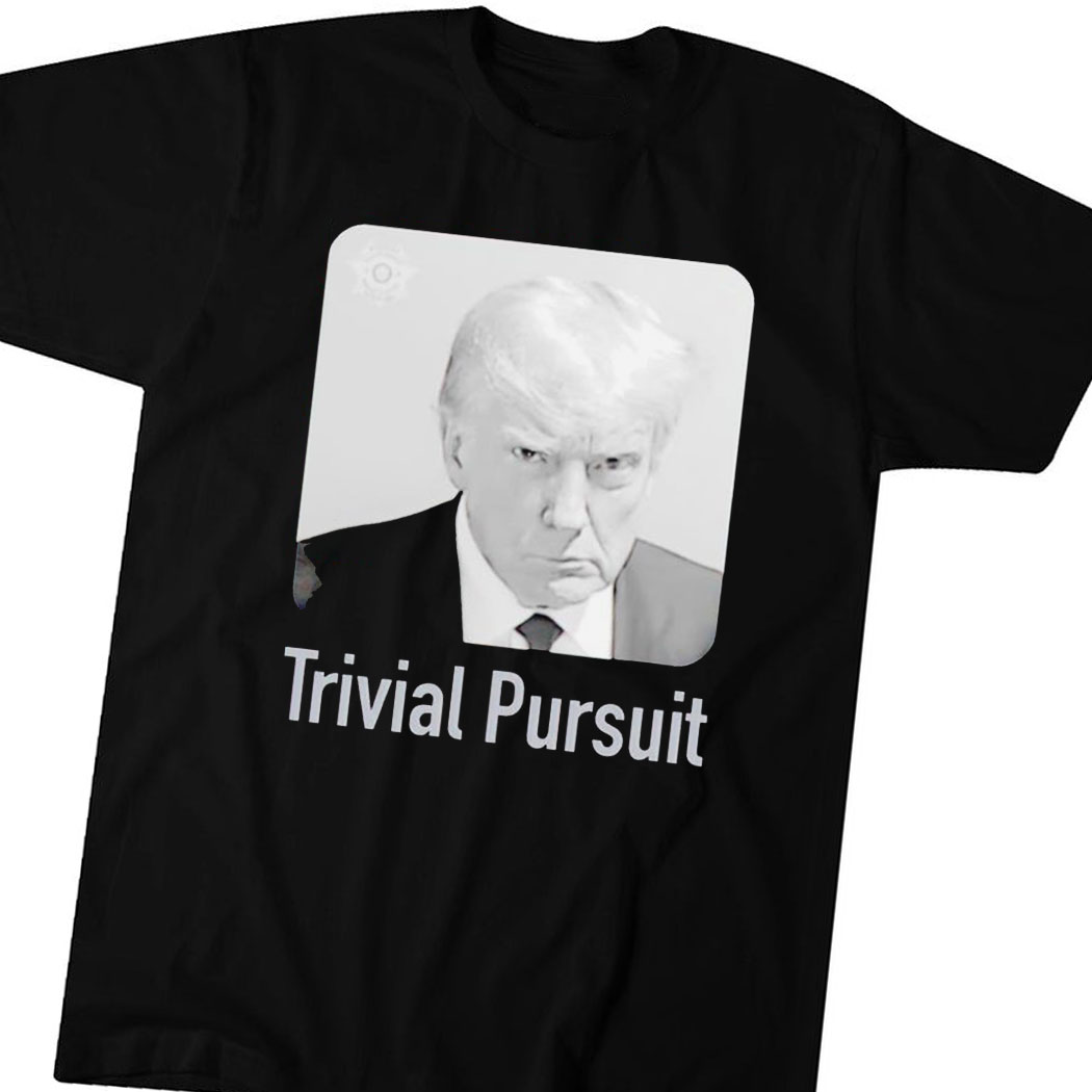 Trump Mugshot Trivial Pursuit Shirt