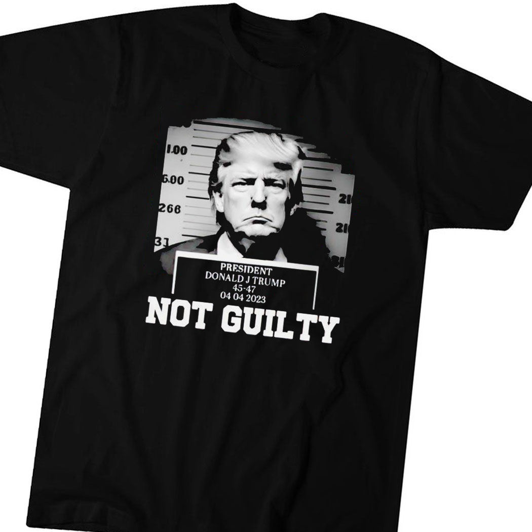 Trump Not Guilty President Mugshot 2024 Shirt