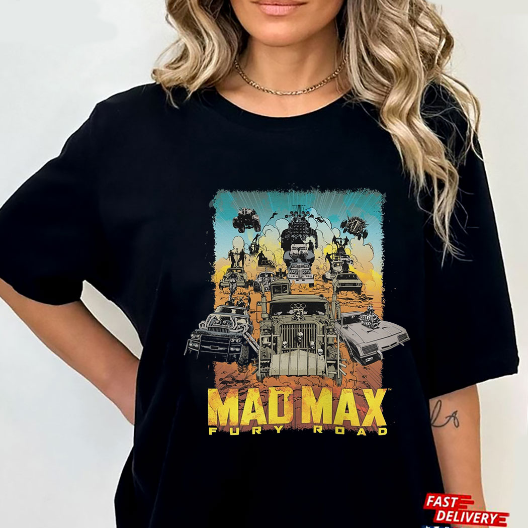 Mad Max Fury Road Shirt Mad Max Fury Road Shirt