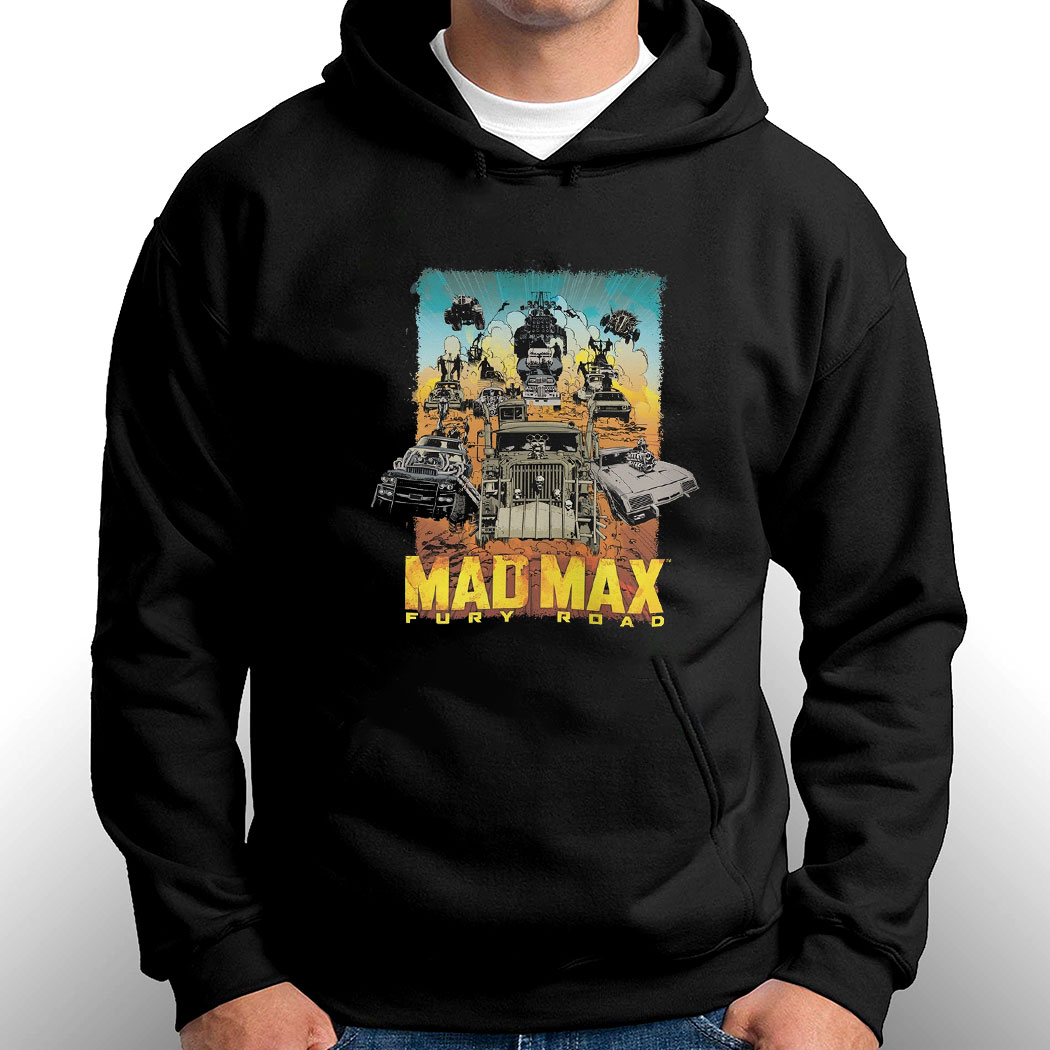 Mad Max Fury Road Shirt Mad Max Fury Road Shirt