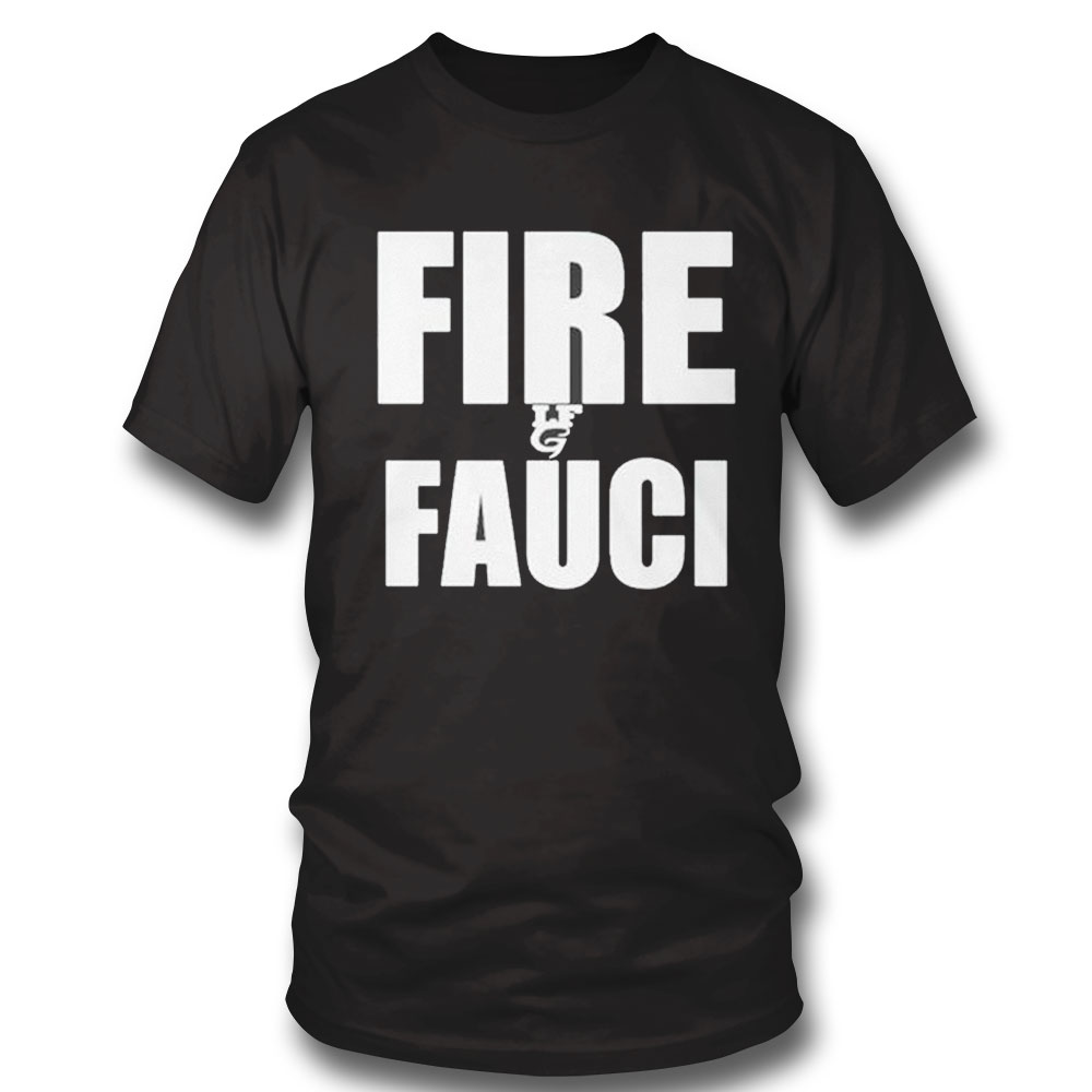 Fire Fauci Shirt