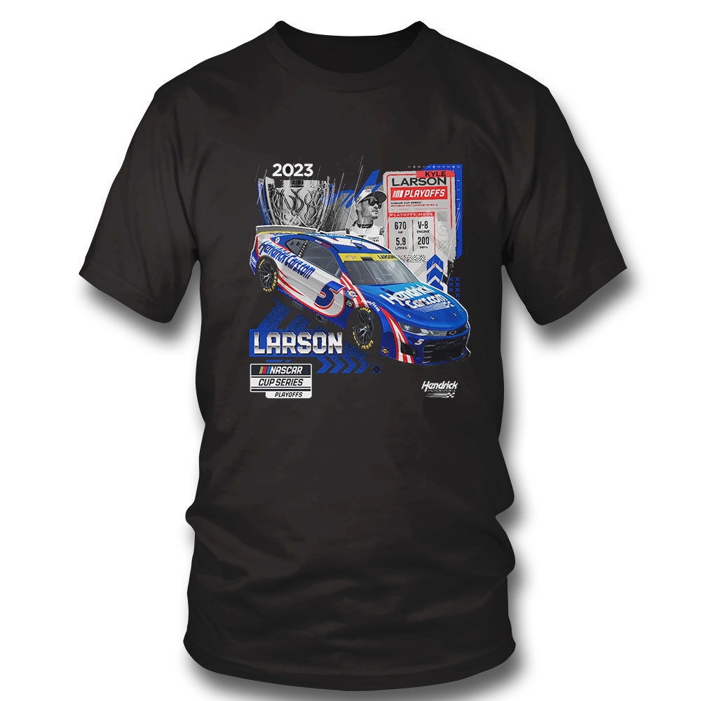 Kyle Larson Hendrick Motorsports Team 2023 Nascar Cup Series Playoffs T-shirt