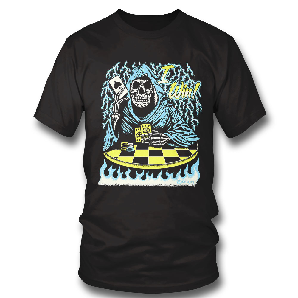 Skull I Win Shirt Skull I Win Shirt