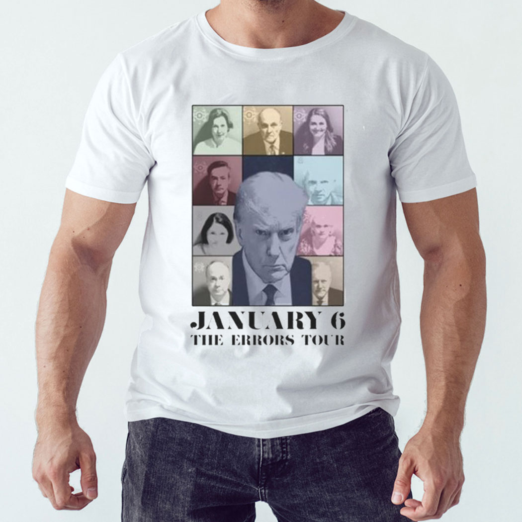 Donald Trump January 6 The Errors Tour Shirt