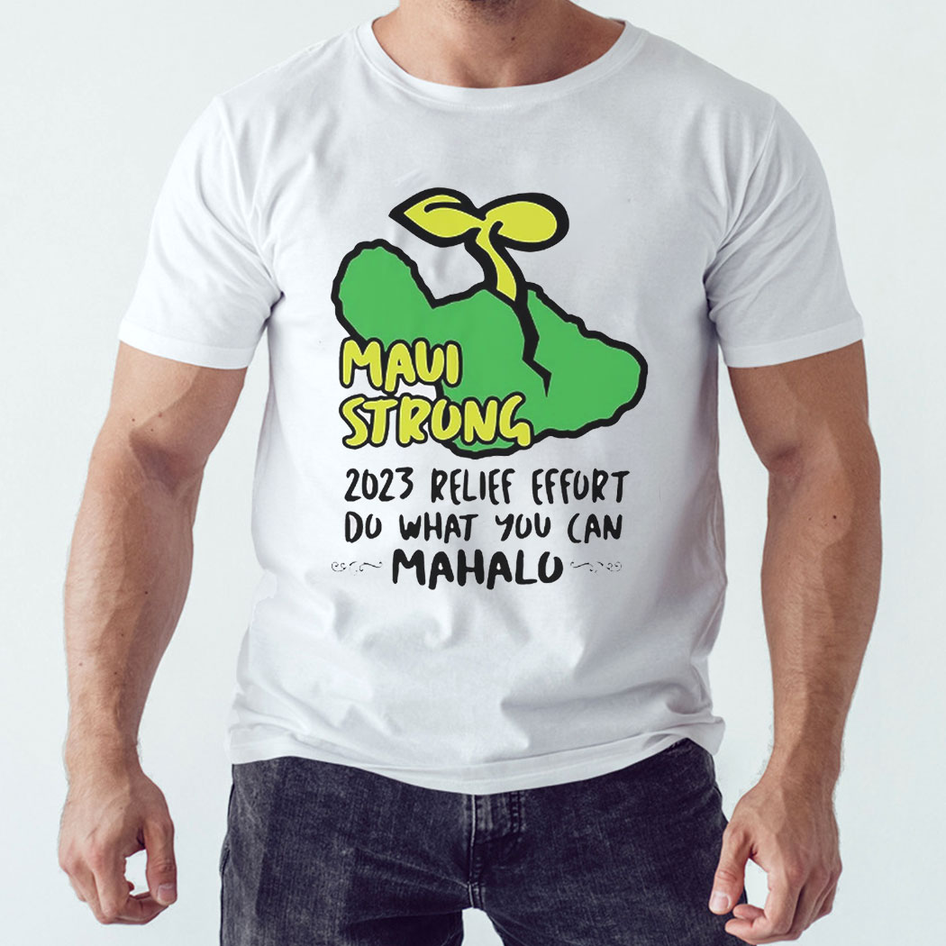 Maui Strong Fundraiser Lahaina Banyan Tree T-shirt Maui Strong Fundraiser Lahaina Banyan Tree T-shirt