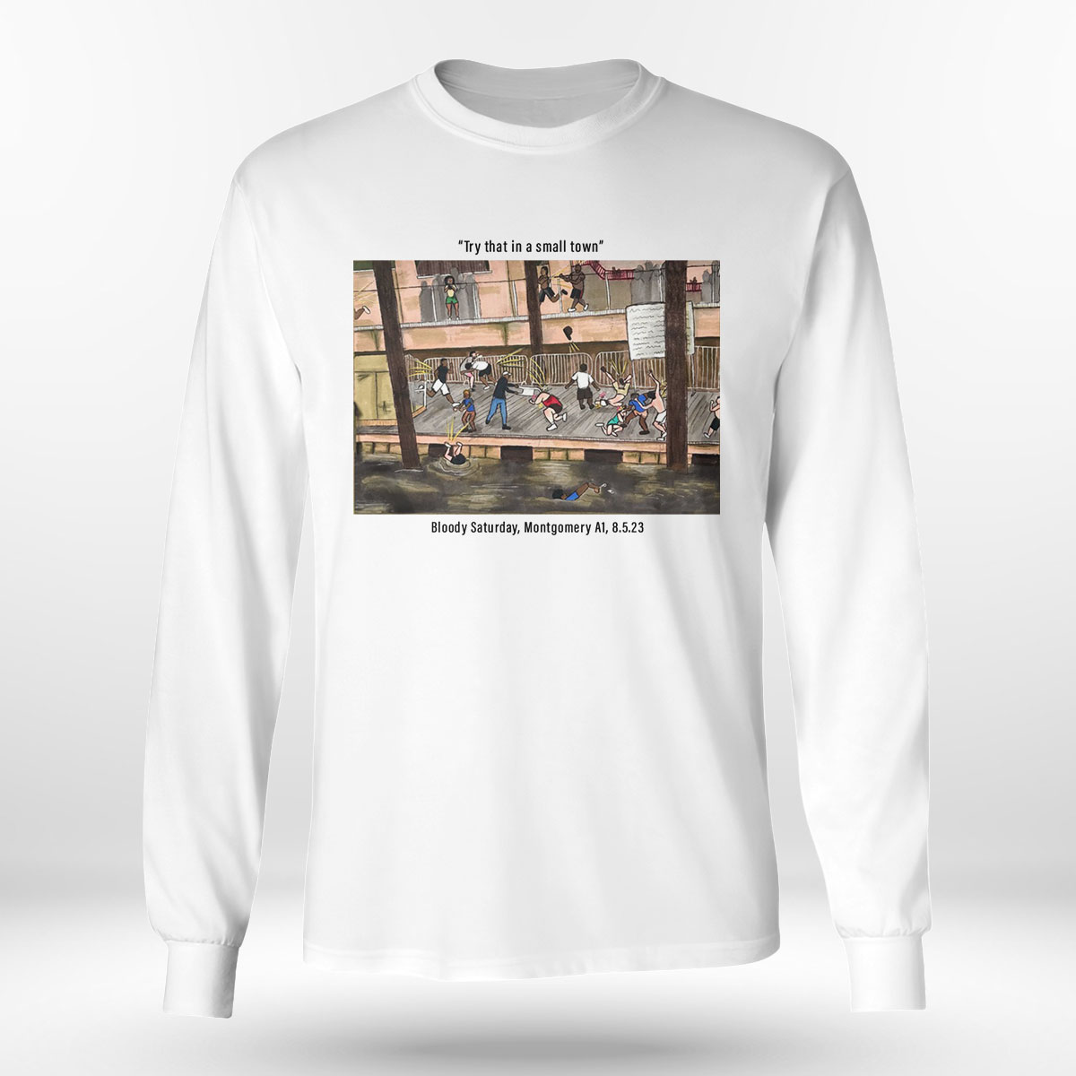Montgomery Riverboat Brawl Try That In A Small Town Shirt