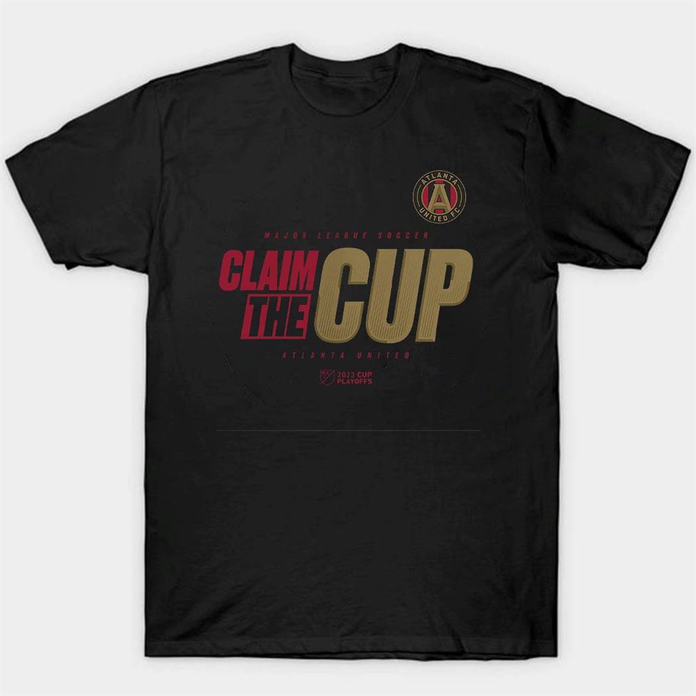 Atlanta United Fc Claim The Cup 2023 Mls Cup Shirt