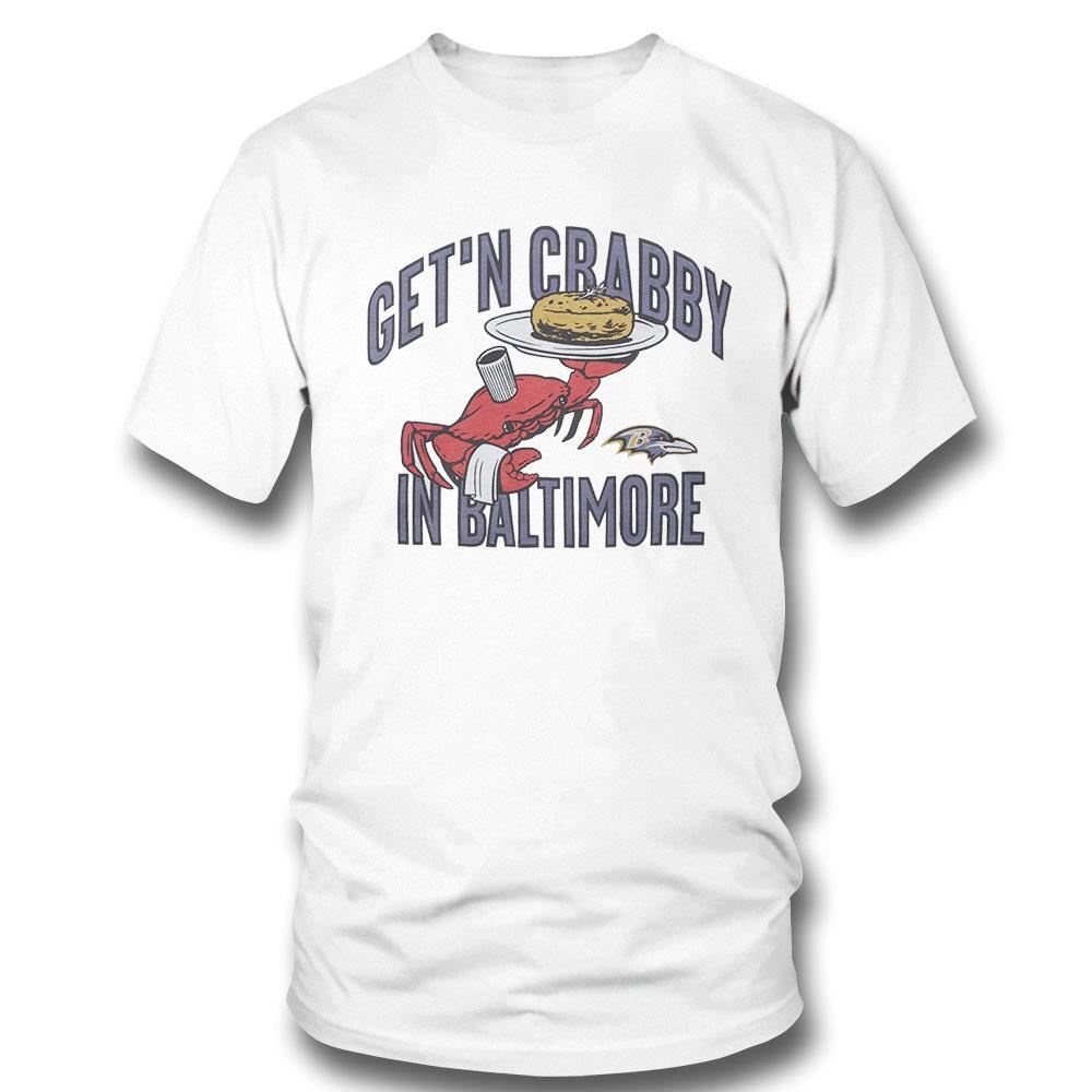 Get’n Crabby In Baltimore Ravens Nfl X Flavortown T-shirt