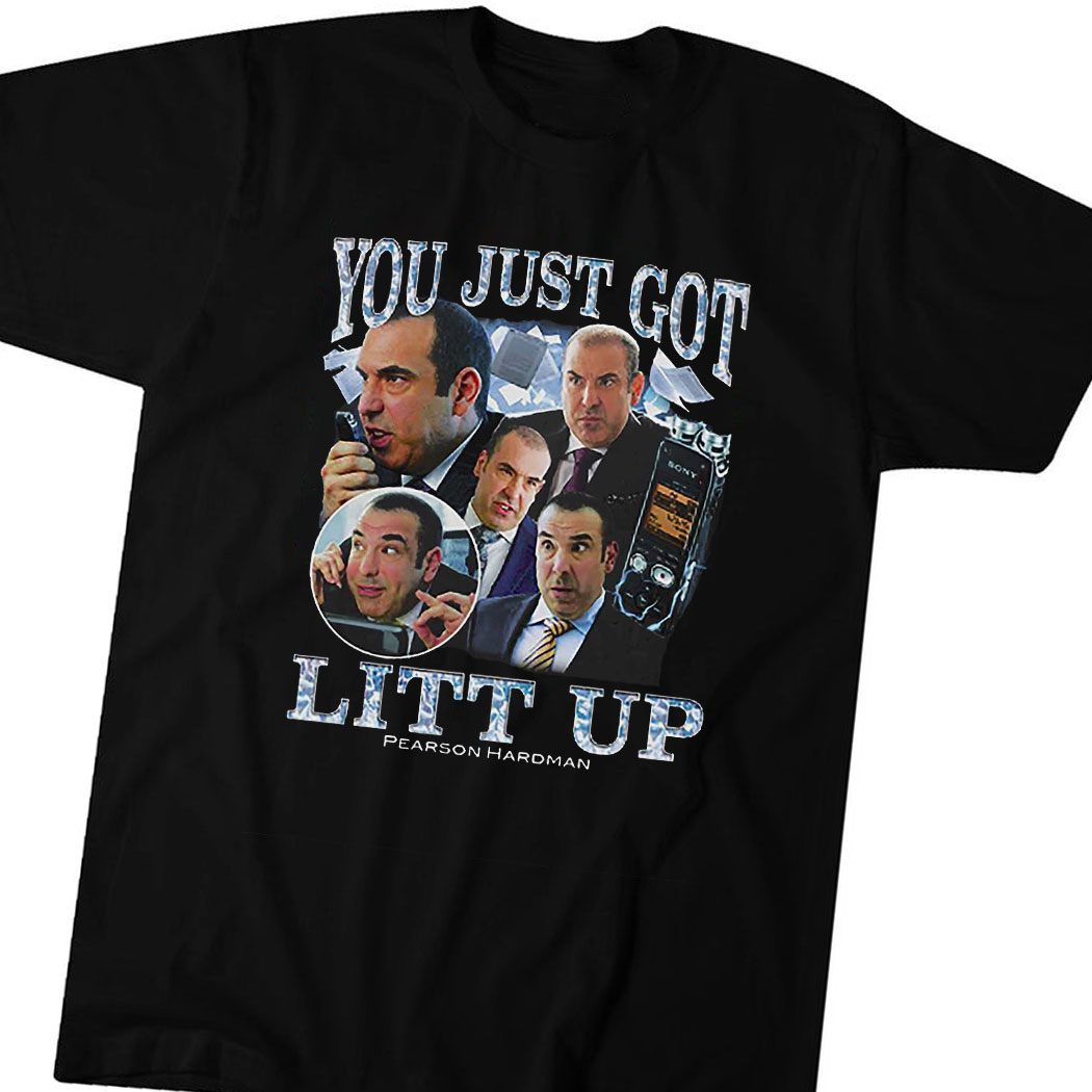 Pearson Hardman You Just Got Litt Up Pearson Hardman Shirt
