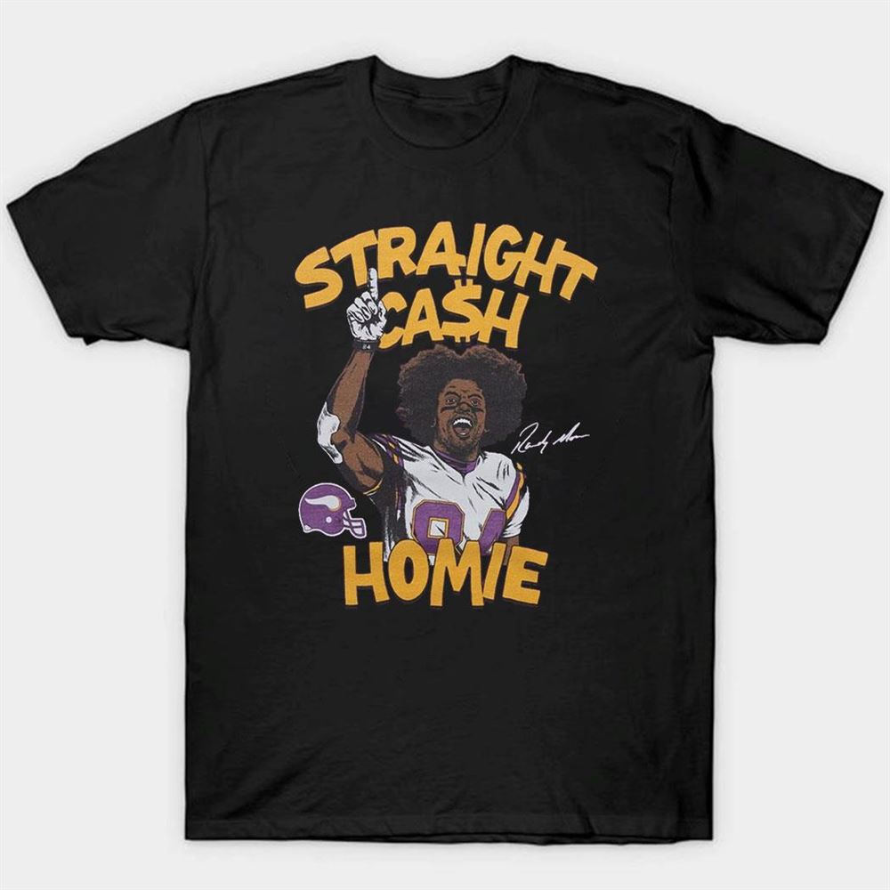 Straight Cash Homie Minnesota Vikings Randy Moss Signature Shirt