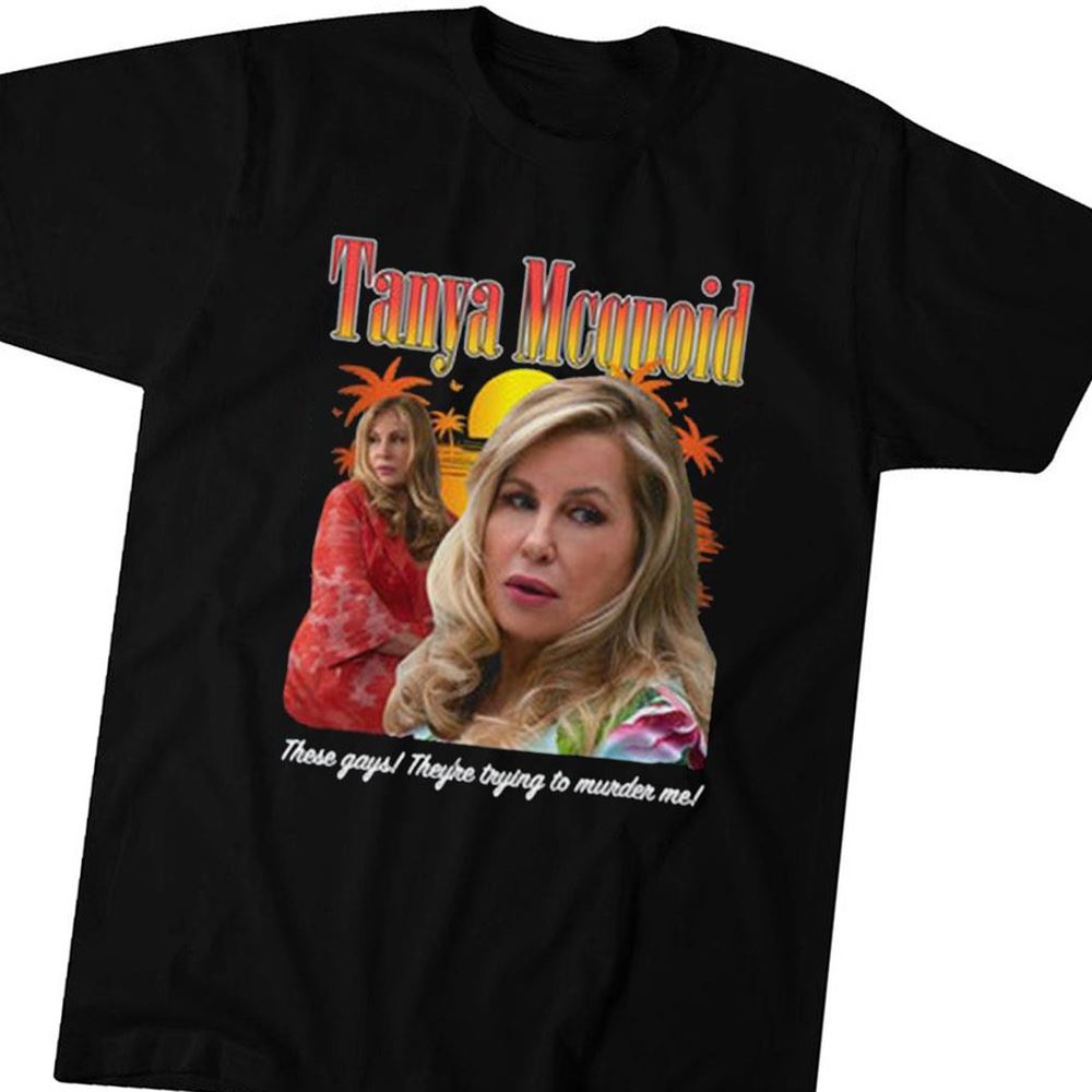 Tanya Mcquoid Shirt