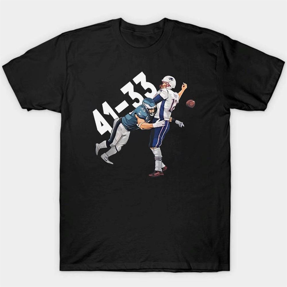 Tom Brady Philadelphia Eagles 41 New England Patriots 33 Shirt Longsleeve