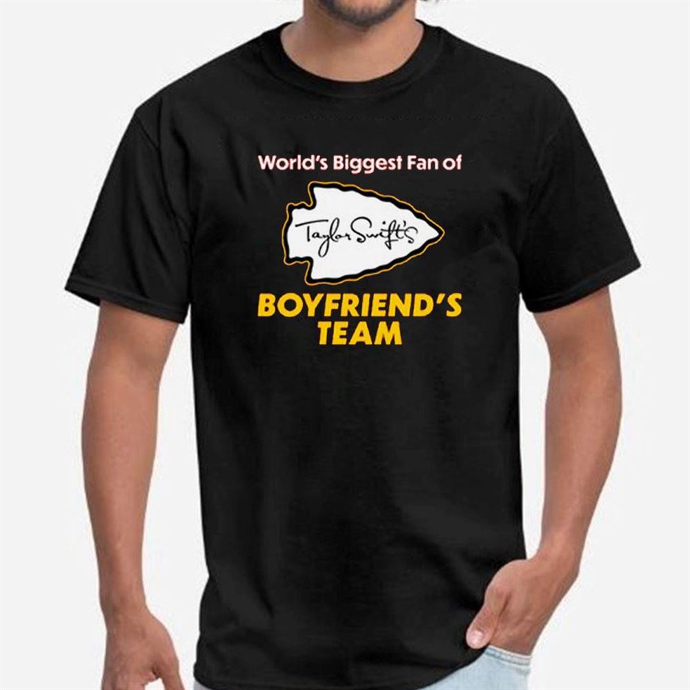Taylor’s World’s Biggest Fan Of Boyfreind’s Team T Shirt
