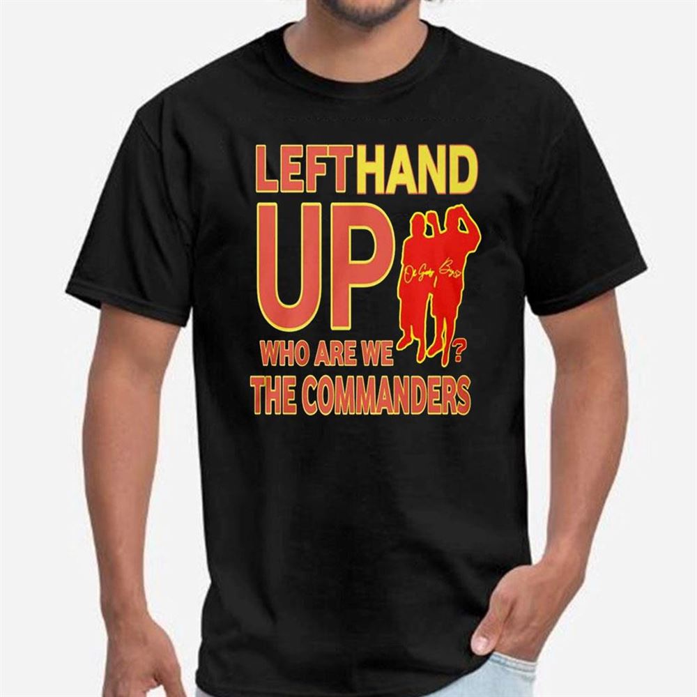 Washington Commanders Left Hand Up 2023 Shirt