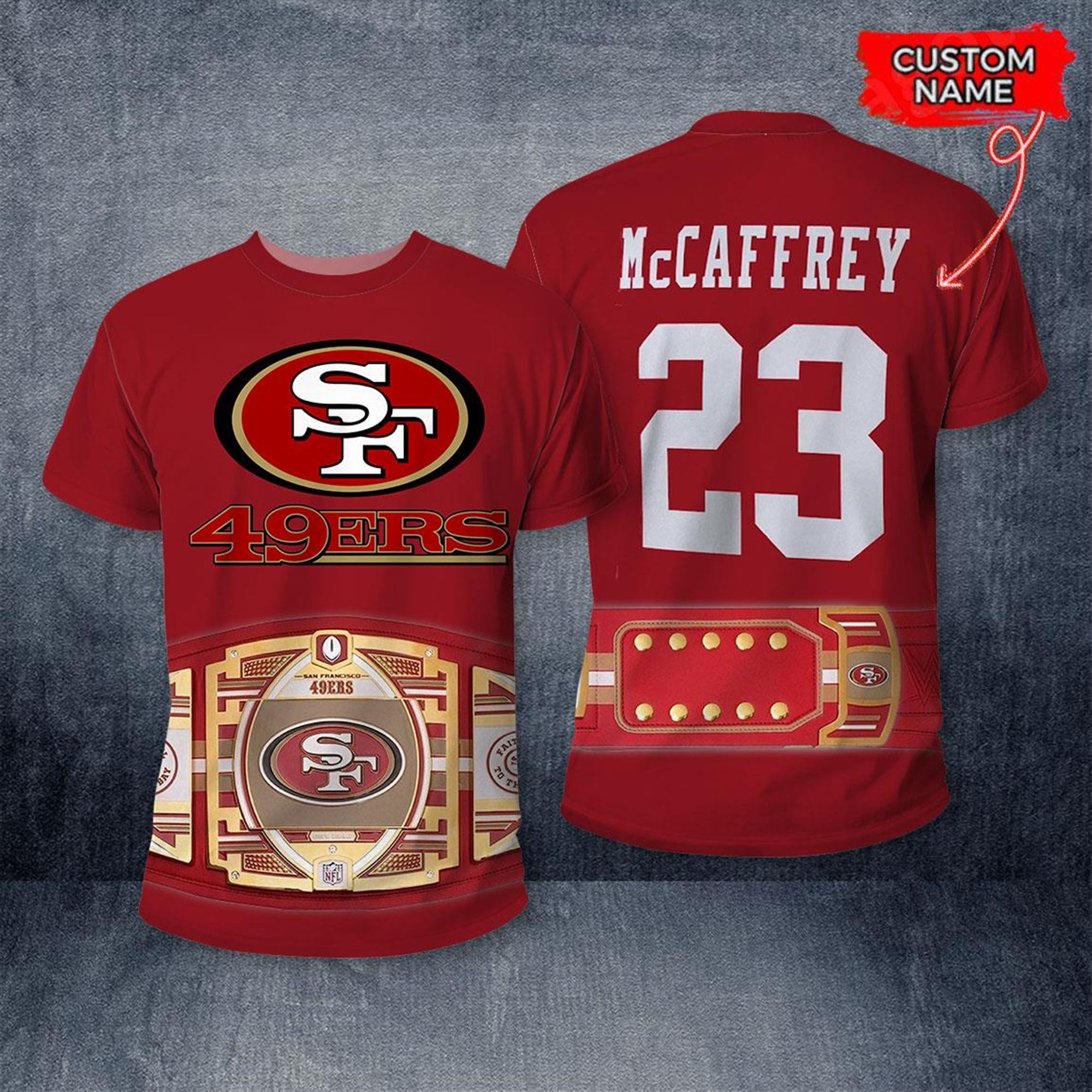 Custom San Francisco 49ers Wwe Legacy Title Belt Shirt Custom San Francisco 49ers Wwe Legacy Title Belt Shirt