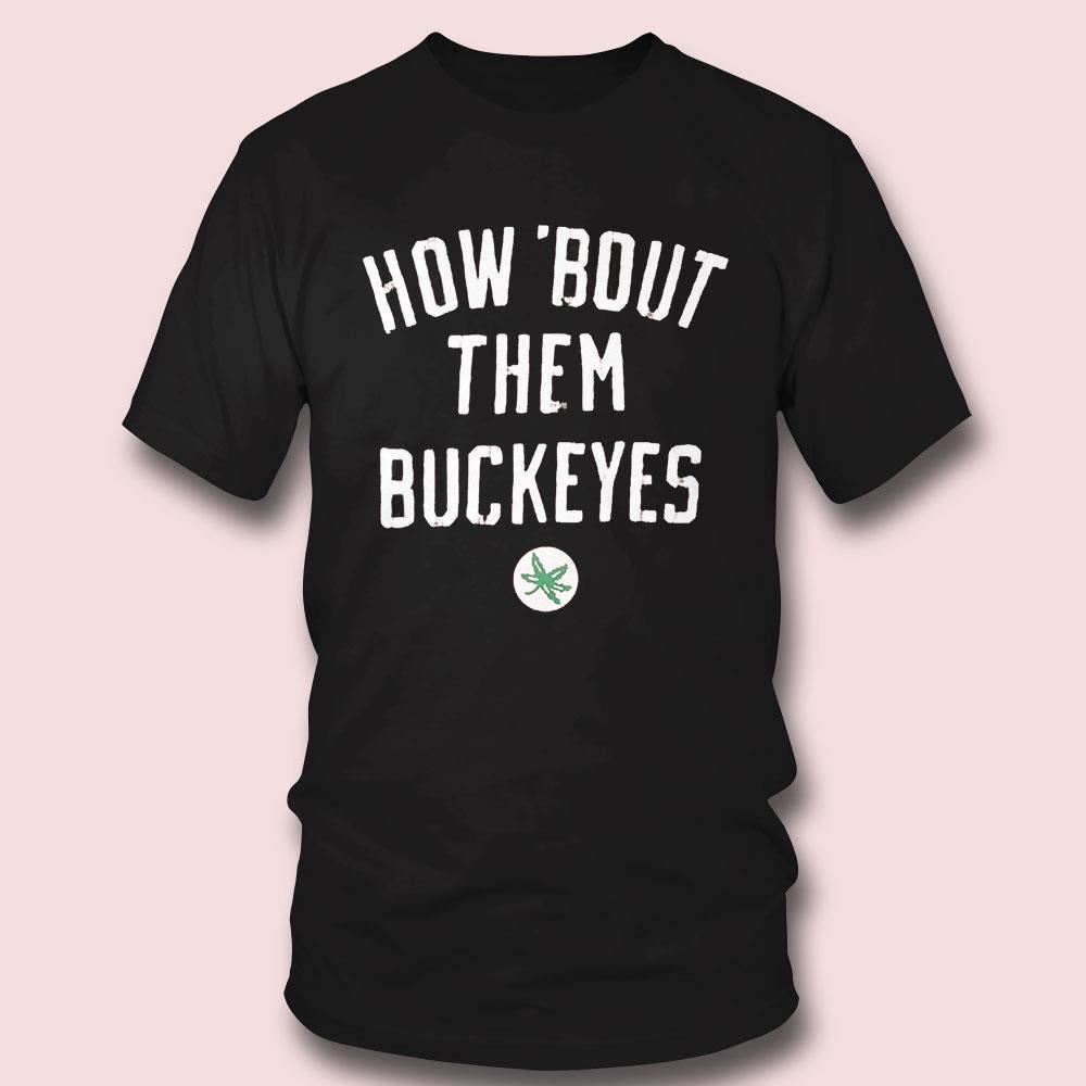 How Bout Them Buckeyes Shirt