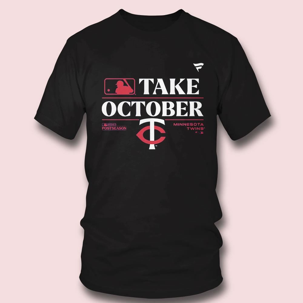 Minnesota Twins Take October 2023 Postseason Shirt