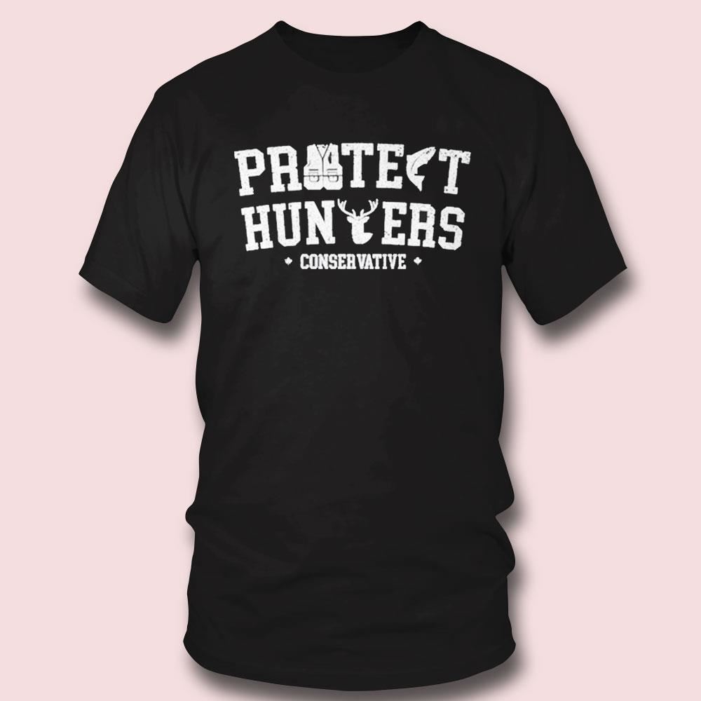 Protect Hunters Conservative Shirt