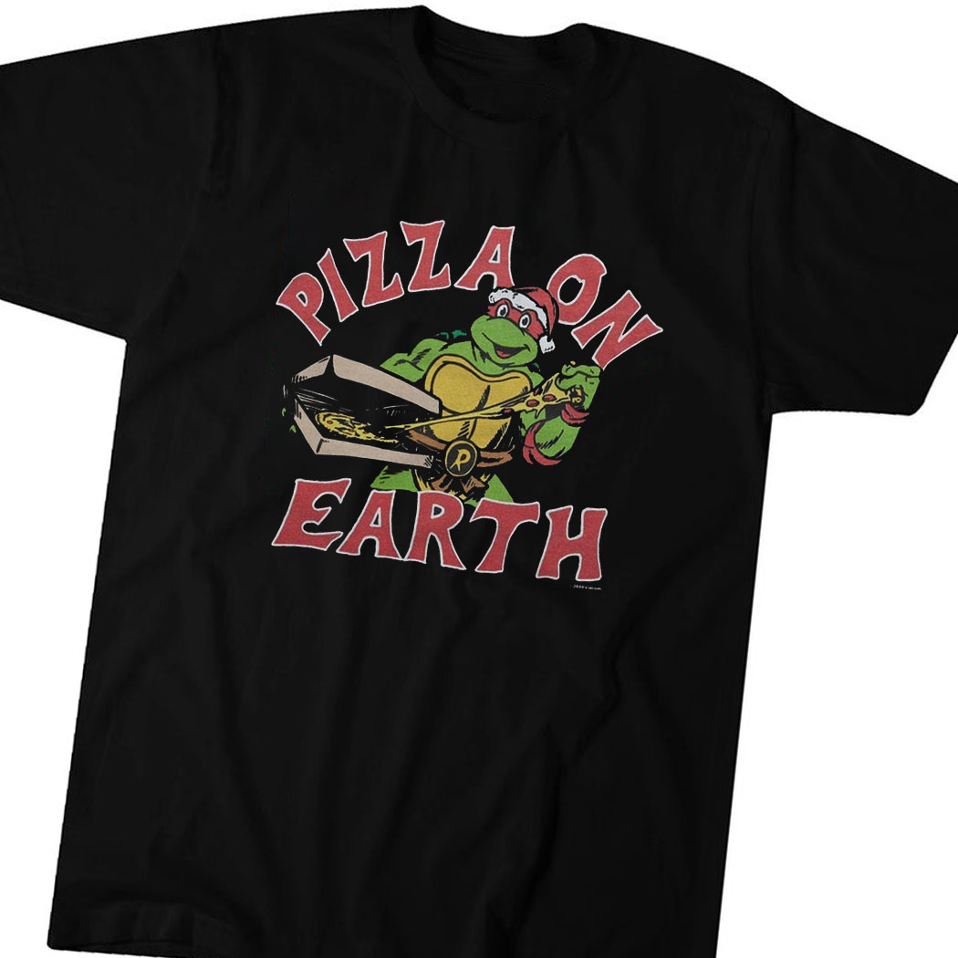 Tmnt Pizza On Earth Shirt