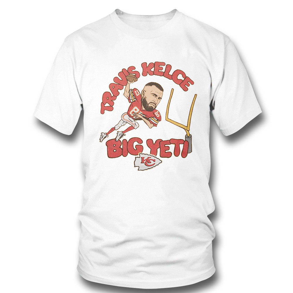 Chiefs Travis Kelce Big Yeti Shirt