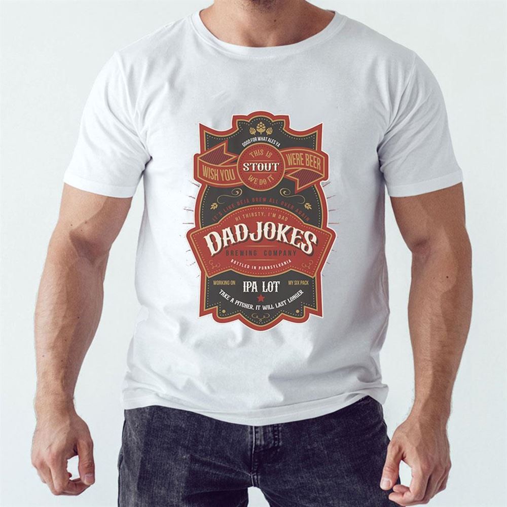 Dad Jokes Brewing Company Shirt