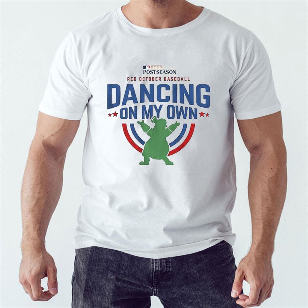 Philadelphia Phillies Red October Phanatic Dancing On My Own 2023 Postseason Shirt