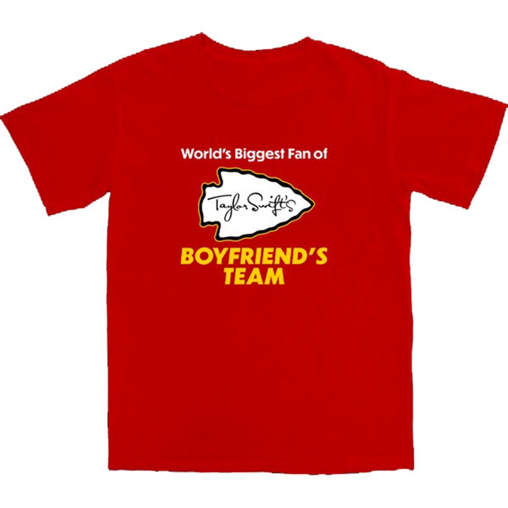 Taylor’s World’s Biggest Fan Of Boyfreind’s Team T Shirt