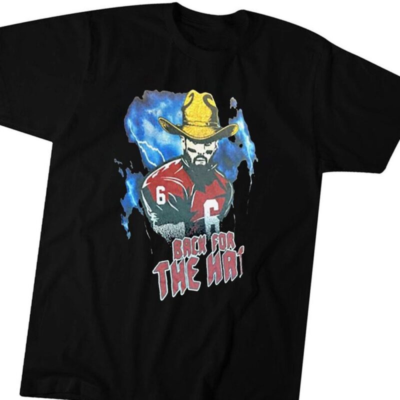 Back For The Hat Baker Mayfield Shirt