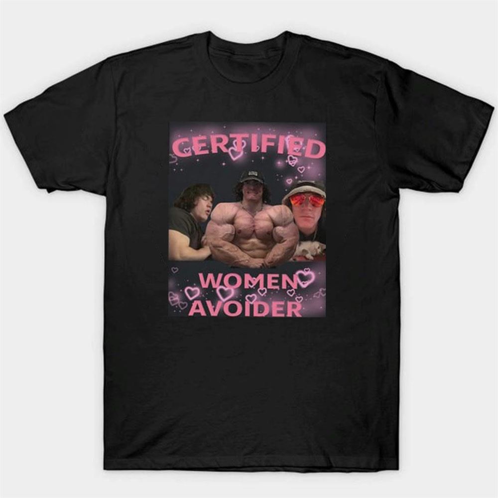 Certified Women Avoider Shirt