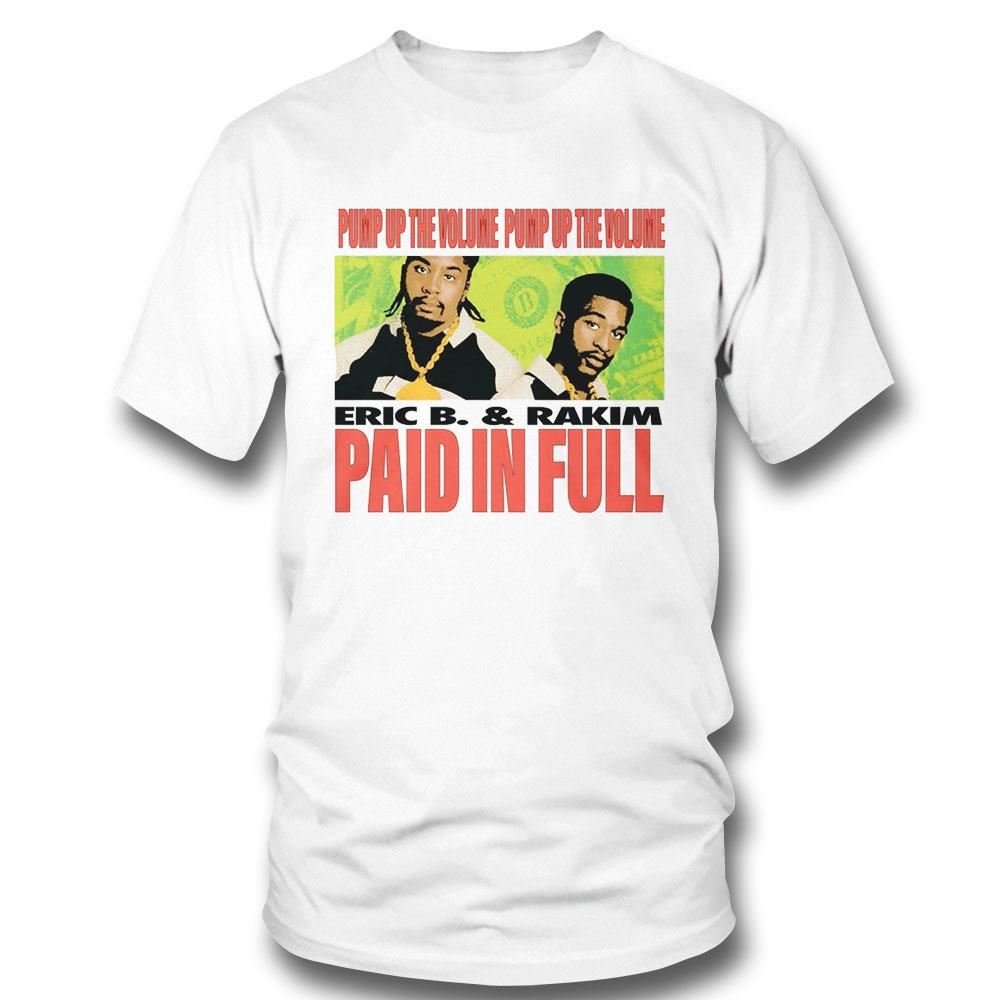 Eric B And Rakim Paid In Full T-shirt