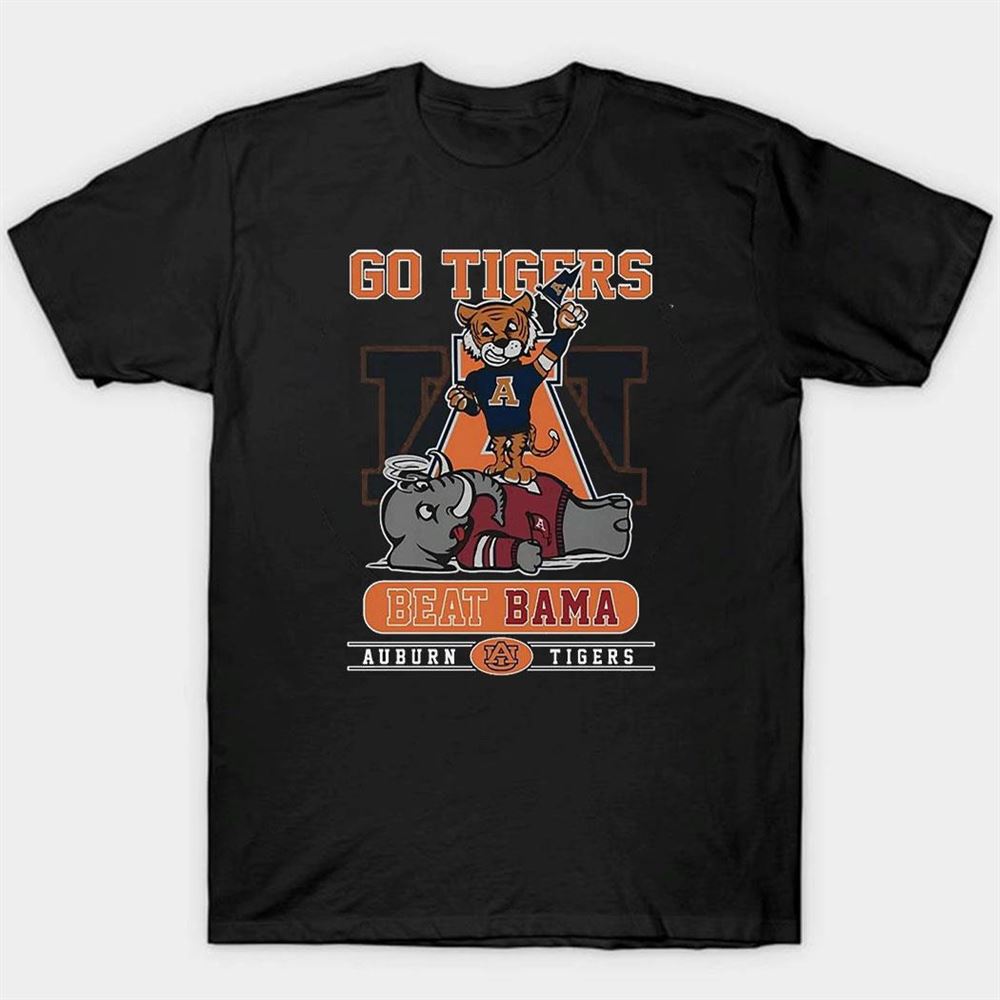 Go Tigers Beat Bama Auburn Tigers T-shirt