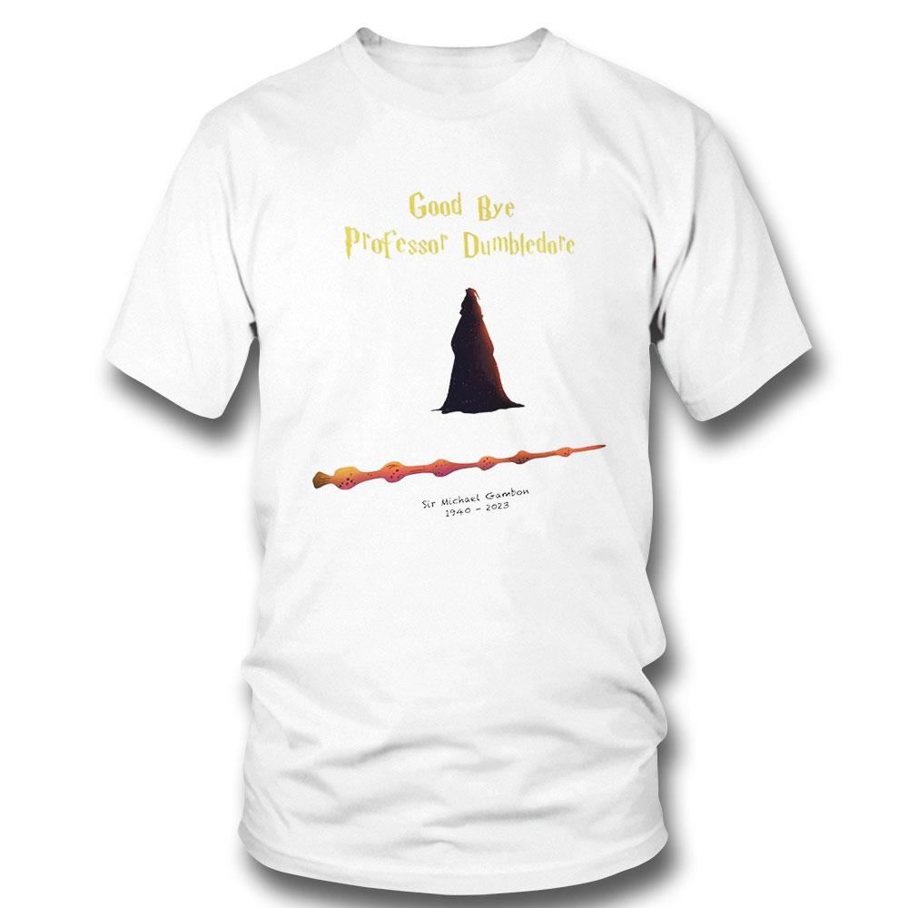 Harry Potter Goodbye Professor Dumbledore Sir Michael Gambon 1940 2023 Shirt Ladies Tee