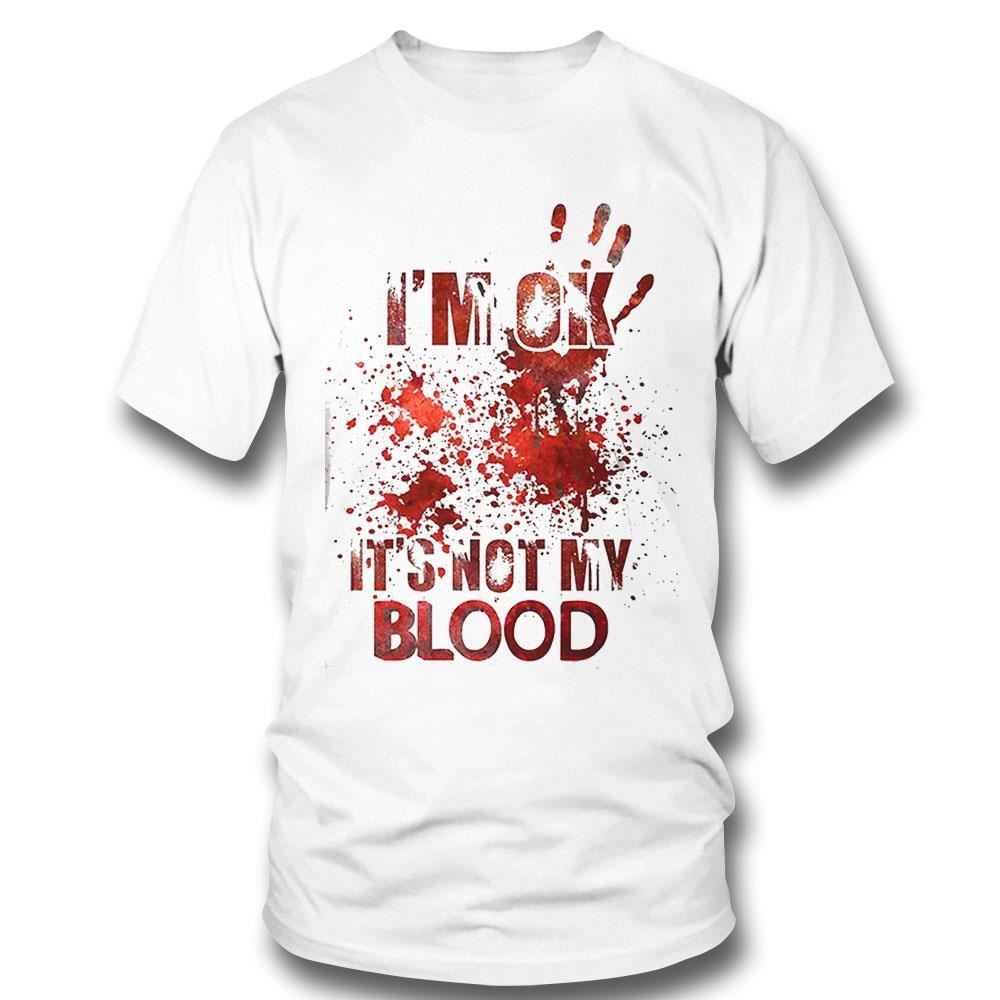 I’m Ok It’s Not My Blood Women Sweatshirt