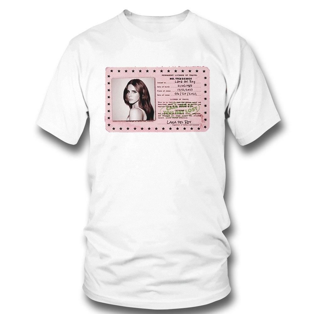 Lana Del Rey Id Card Permanent License Of Travel Shirt