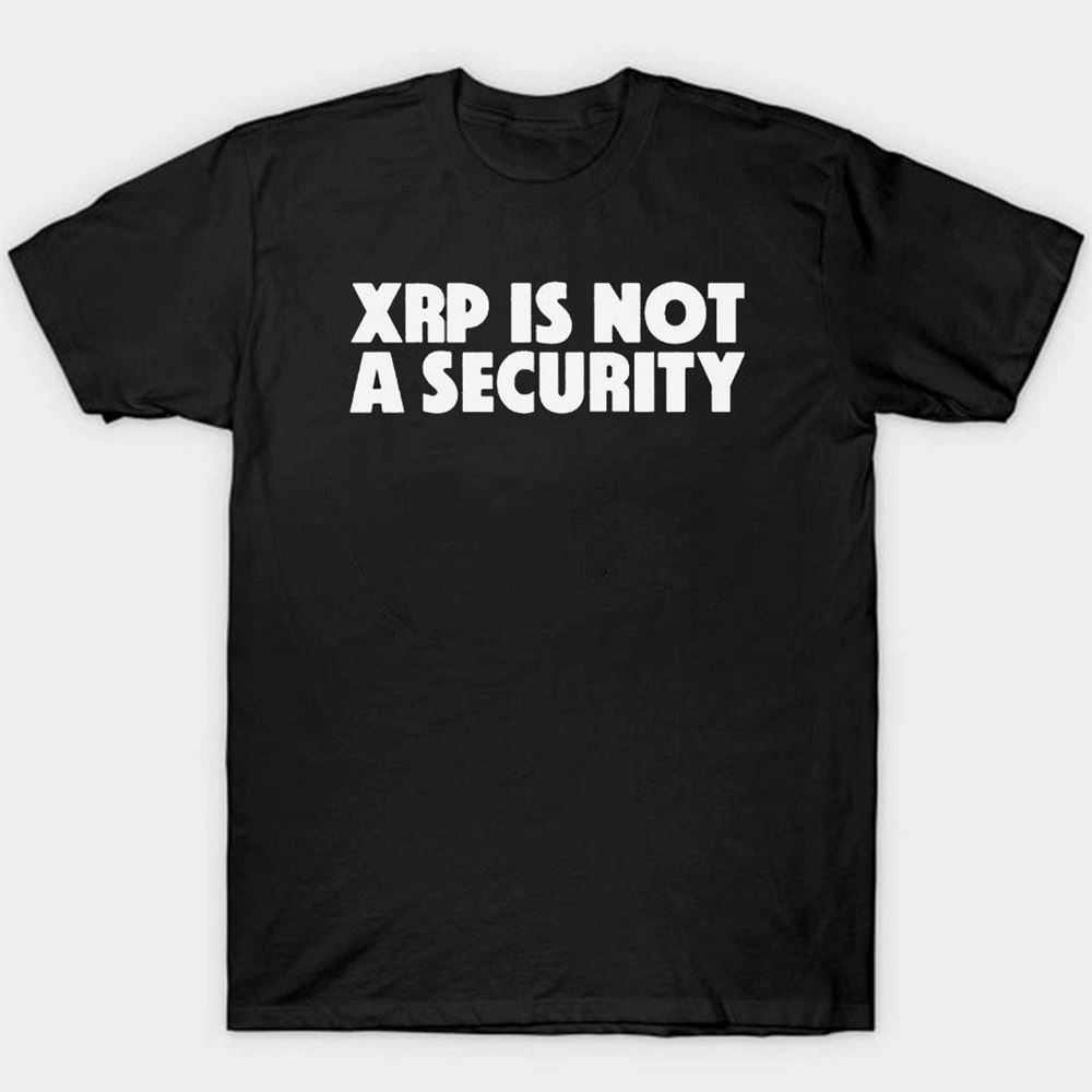 Matt Hamilton Xrp Is Not A Security Shirt