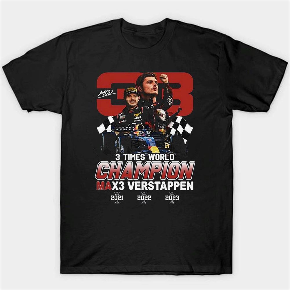Max Verstappen 3 Times World Champion T-shirt