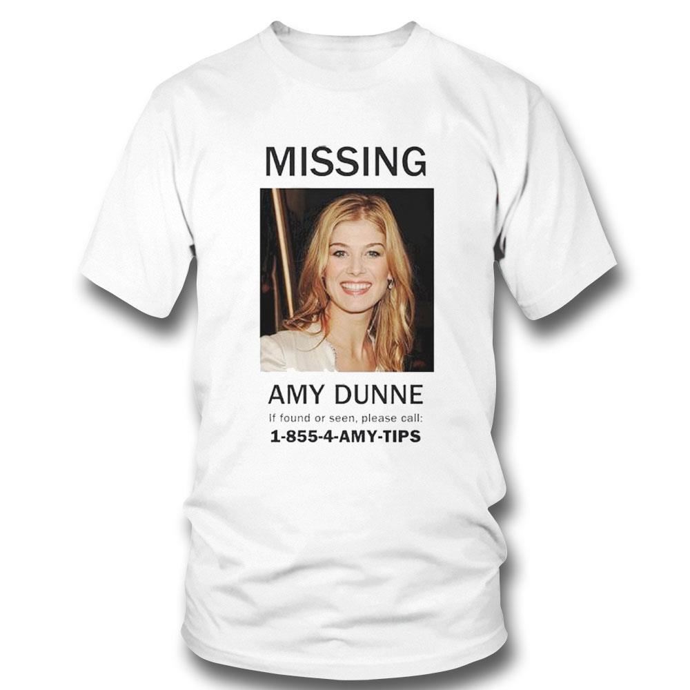 Missing Amy Dunne If Found Or Seen Please Call Shirt