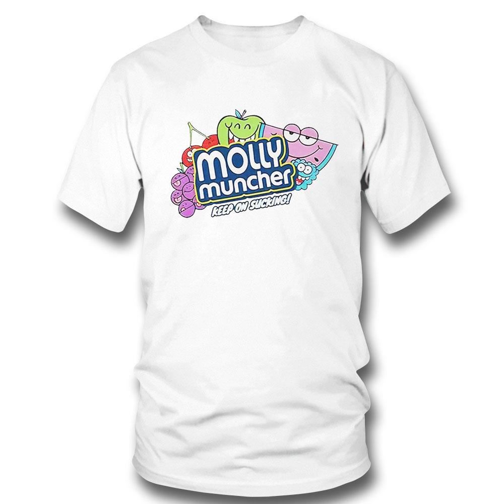 Molly Muncher Keep On Sucking Shirt Ladies Tee