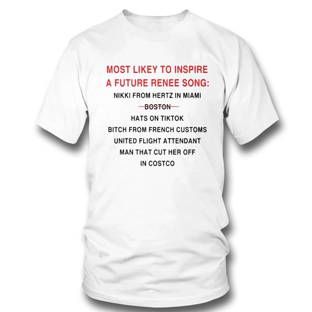 Most Likely To Inspire A Future Renee Song Nikki From Hertz In Miami Boston Hats On Shirt Ladies Tee