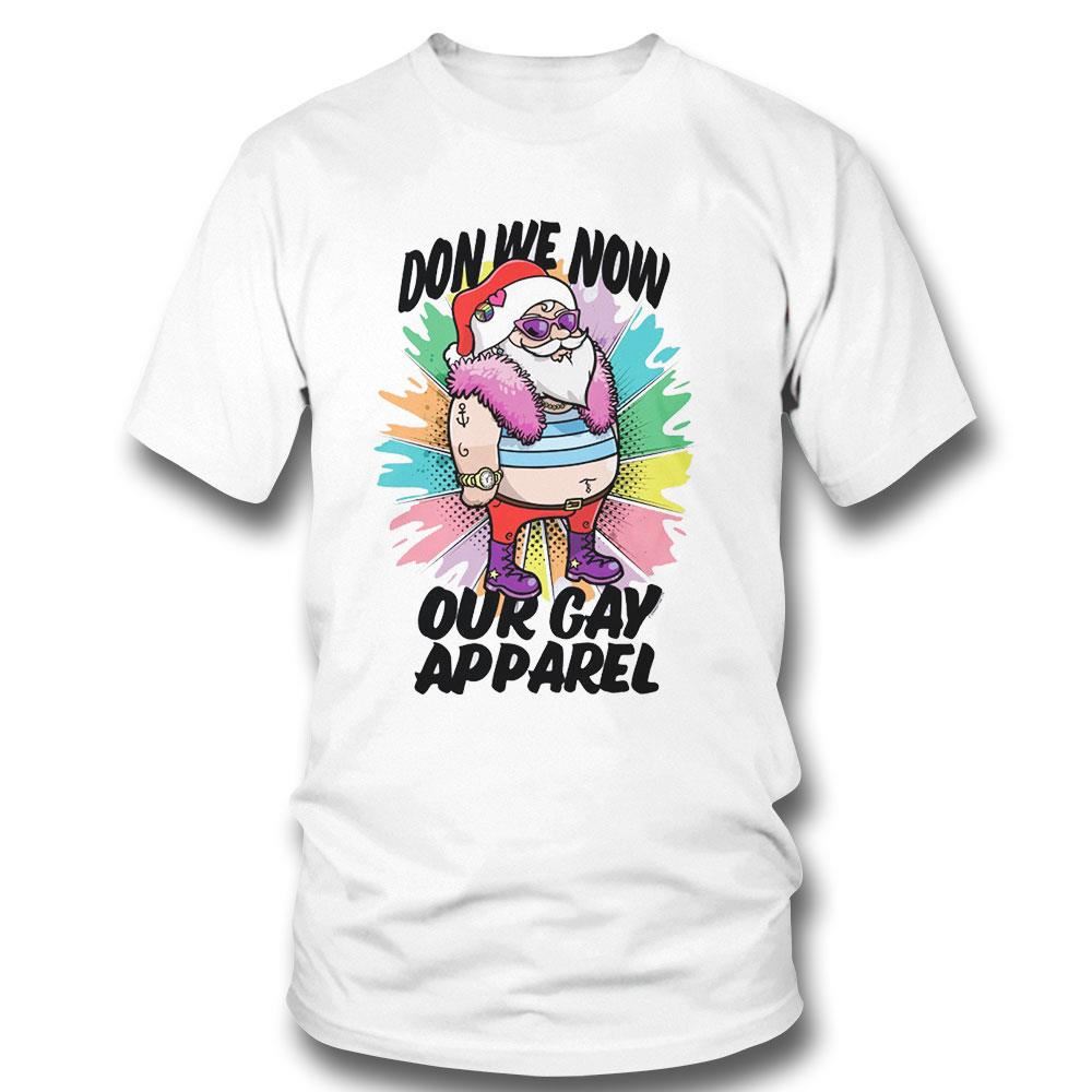 Santa Claus Don We Now Our Gay Sweatshirt