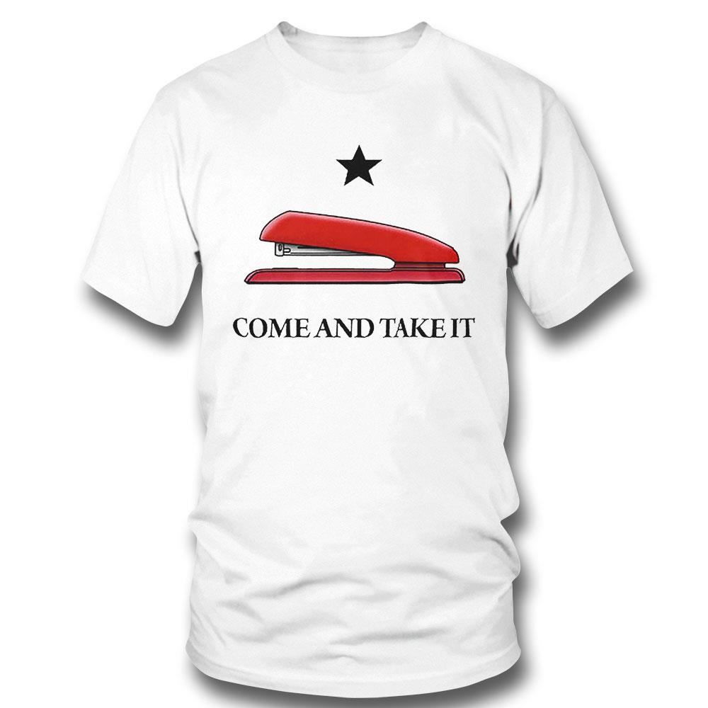 Stapler Come And Tak It Shirt