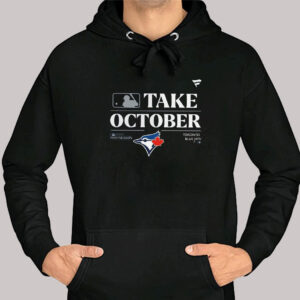 3 Take October Toronto Blue Jays 2023 Postseason Playoffs T shirt