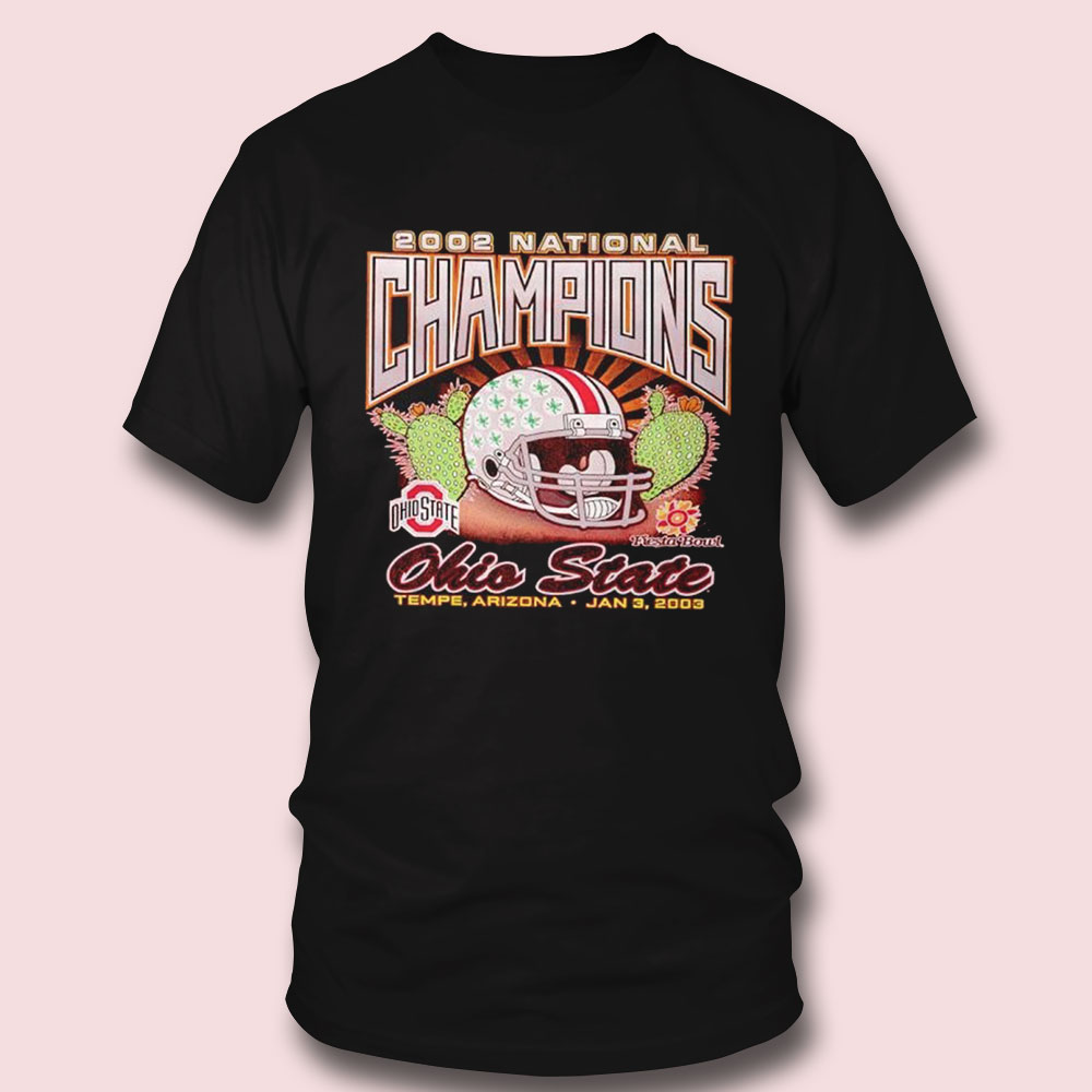 2002 National Champions Ohio State Tempe Arizona Shirt 2002 National Champions Ohio State Tempe Arizona Shirt